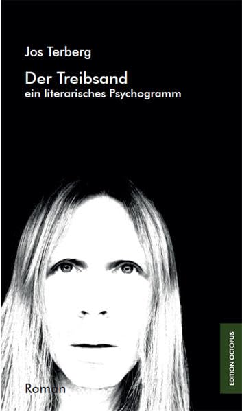 Der Treibsand: ein literarisches Psychogramm Contemporary literature