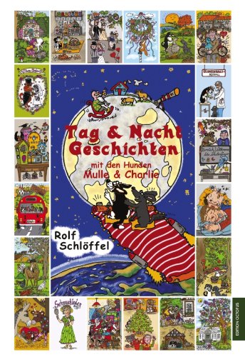 Tag & Nacht Geschichten mit den Hunden Mulle & Charlie Non-fiction