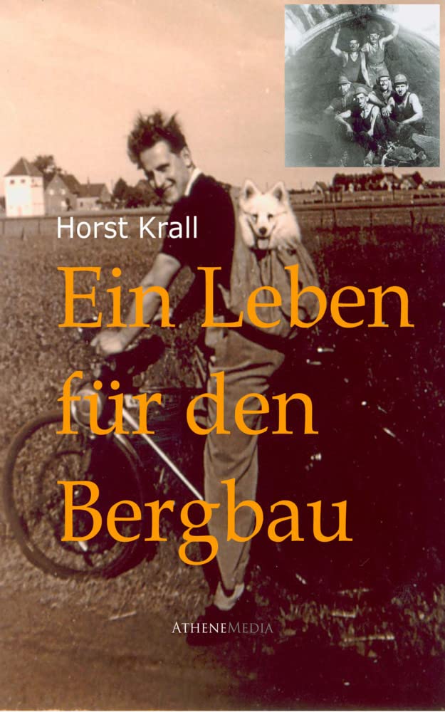 Ein Leben für den Bergbau Memories