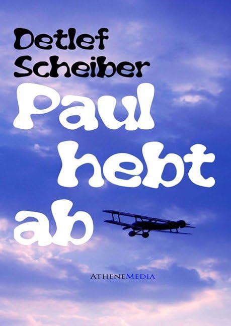 Paul hebt ab: Die fantastische Geschichte Action & Adventure