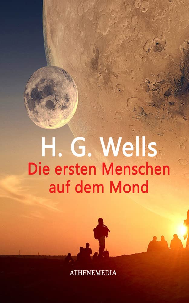 Die ersten Menschen auf dem Mond Fantasy & Sci-Fi