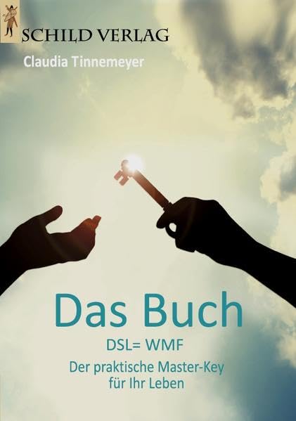 Das Buch: DSL=WMF - Der praktische Master-Key für Ihr Leben Psychology