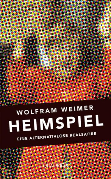 Heimspiel: Eine alternativlose Realsatire Social Sciences