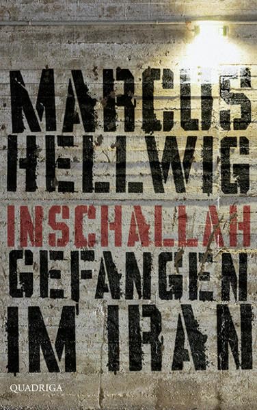 Inschallah: Gefangen im Iran Art & Literature Books
