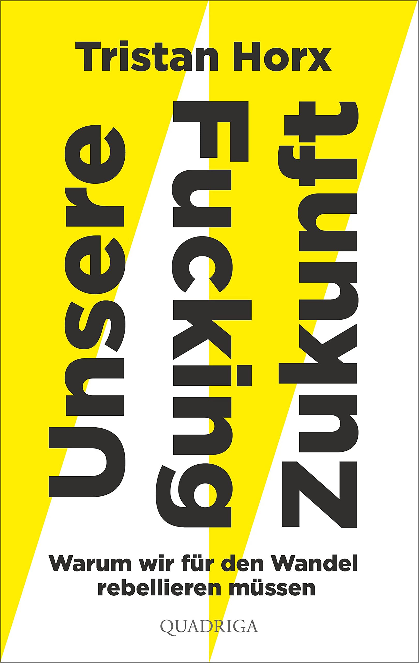UNSERE FUCKING ZUKUNFT Books