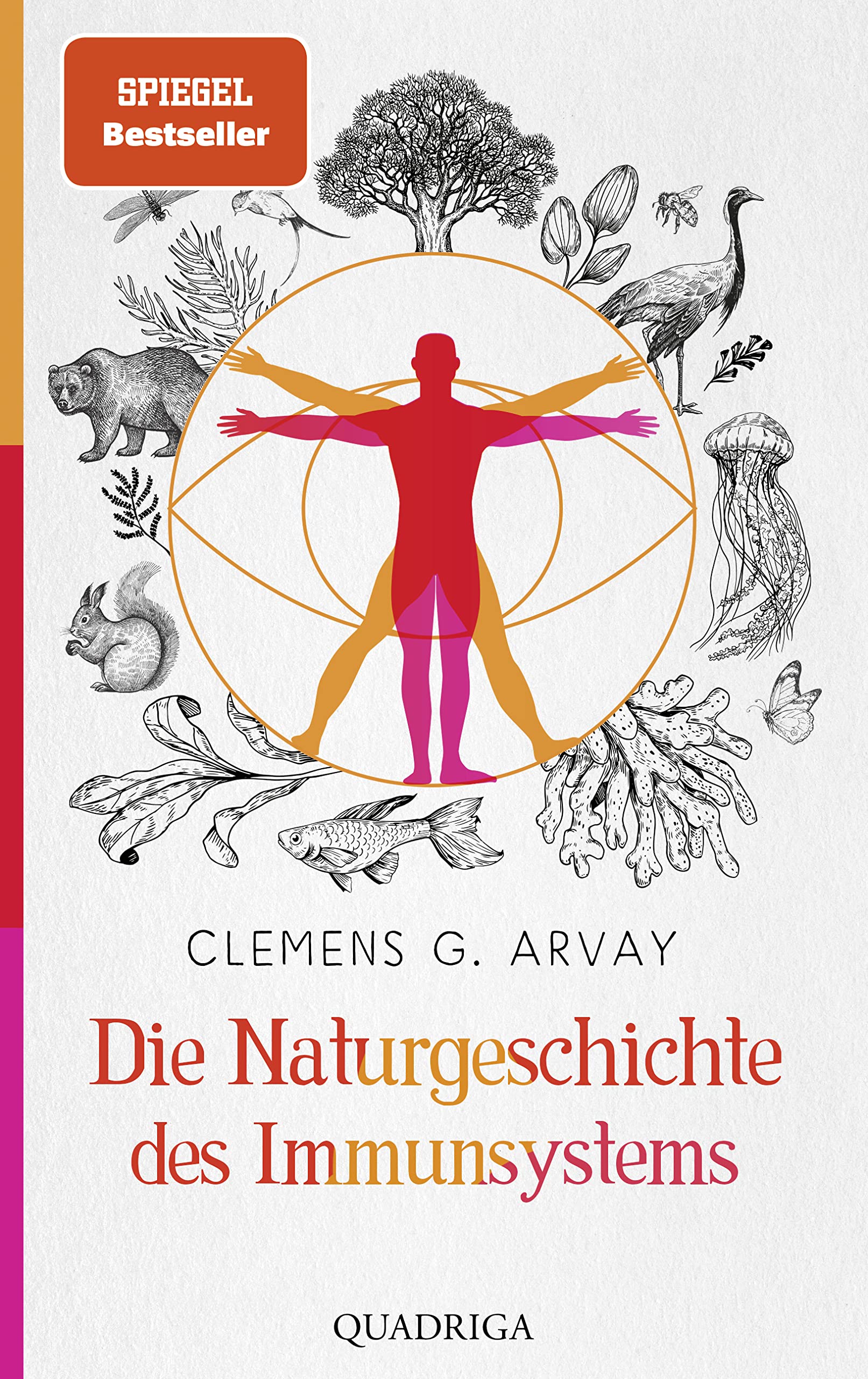 Die Naturgeschichte des Immunsystems Natural Sciences