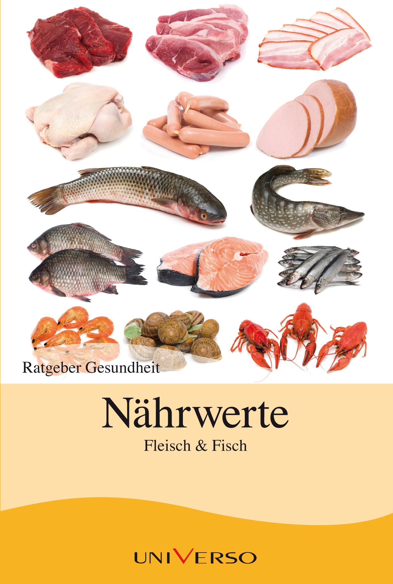 Ratgeber Gesundheit - Nährwerte Fleisch & Fisch Books