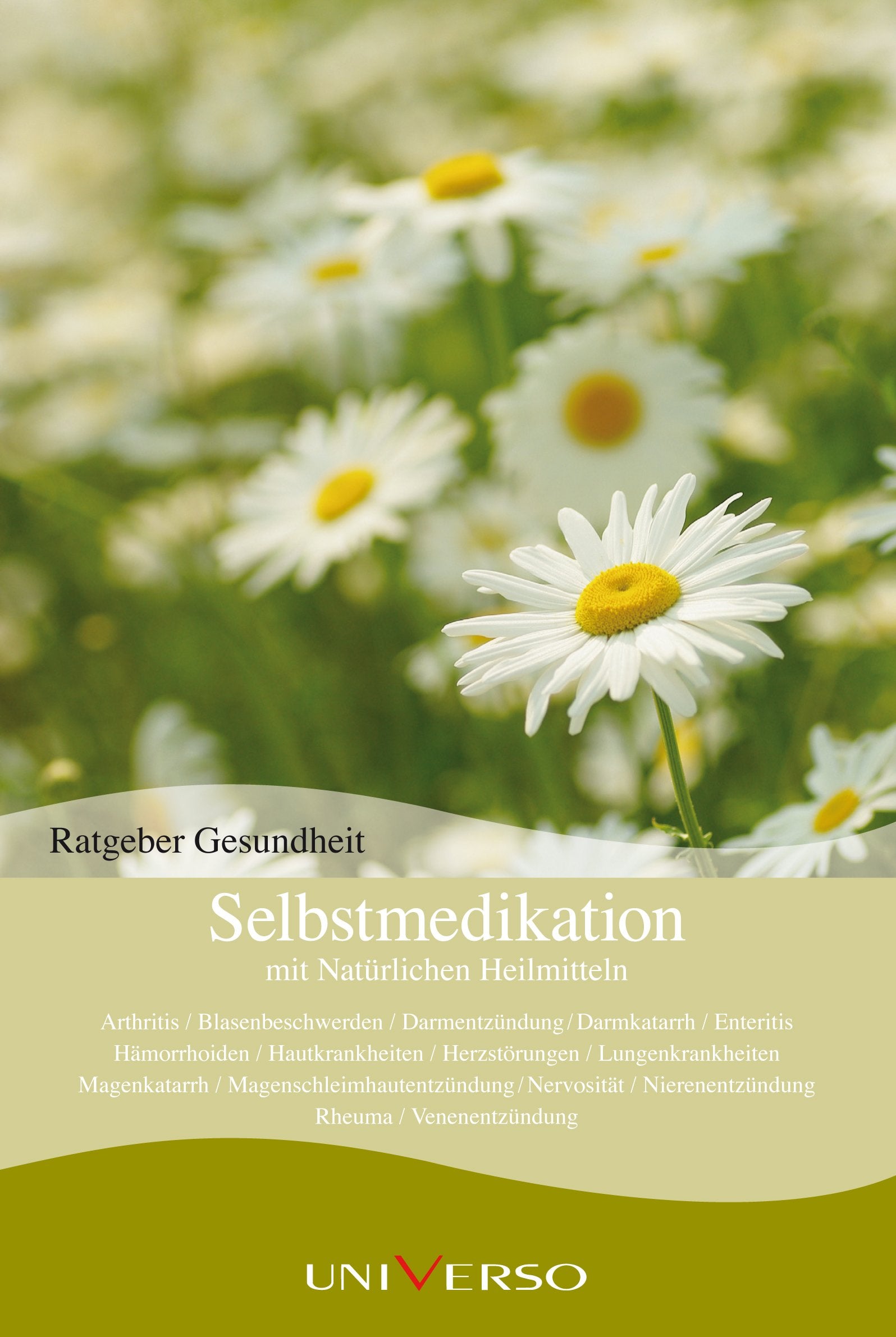 Selbstmedikation mit Natürlichen Heilmitteln Books