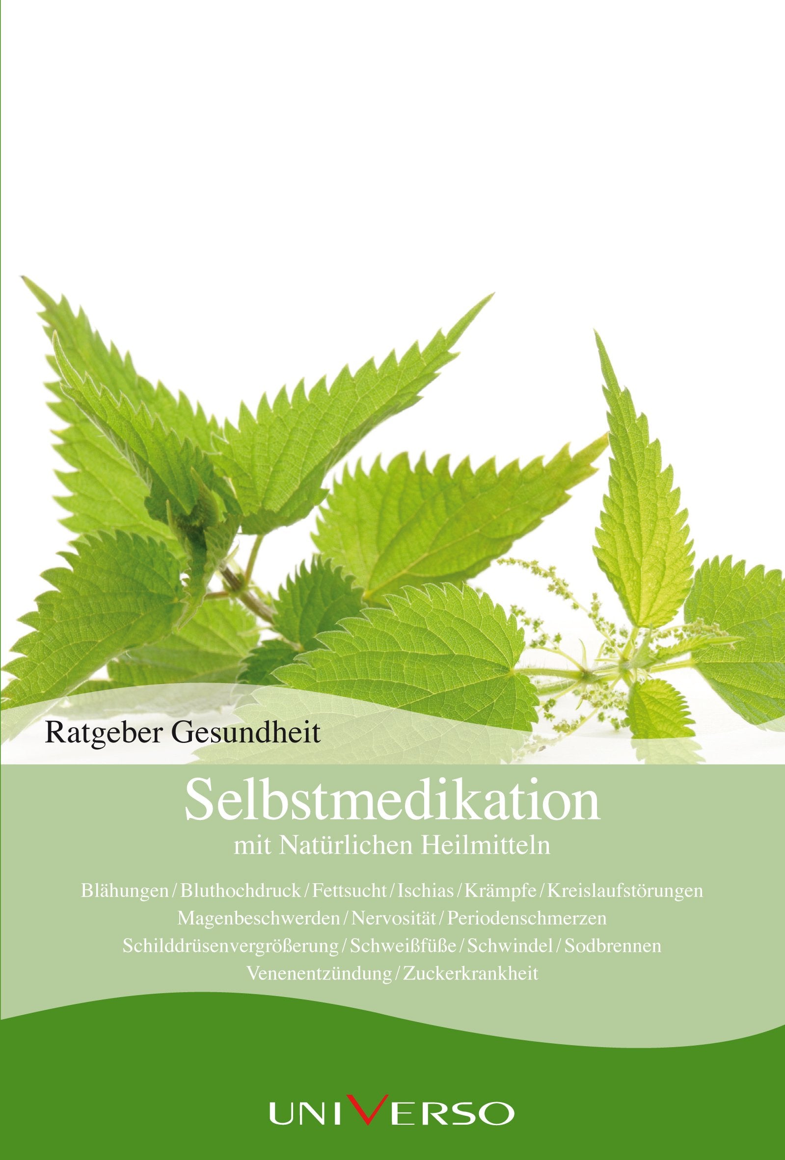 Ratgeber Gesundheit - Selbstmedikation mit Natürlichen Heilmitteln Books