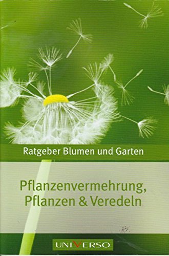 Pflanzenvermehrung: Pflanzen und veredeln Books
