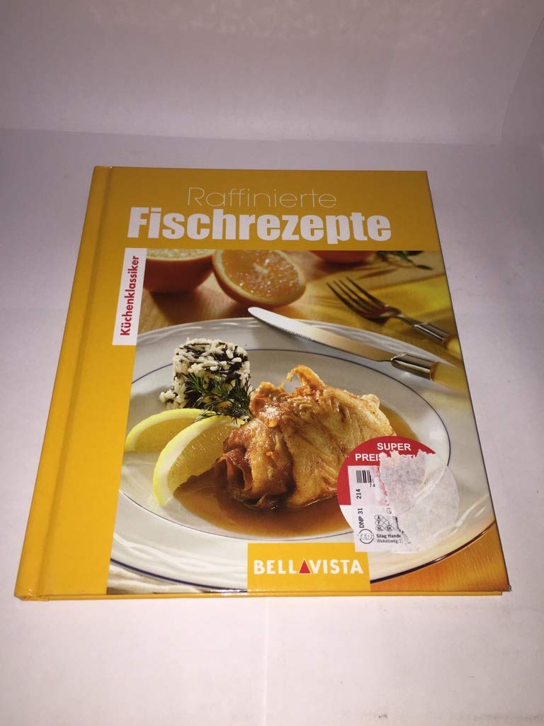 Küchenklassiker > Raffinierte Fischrezepte Books