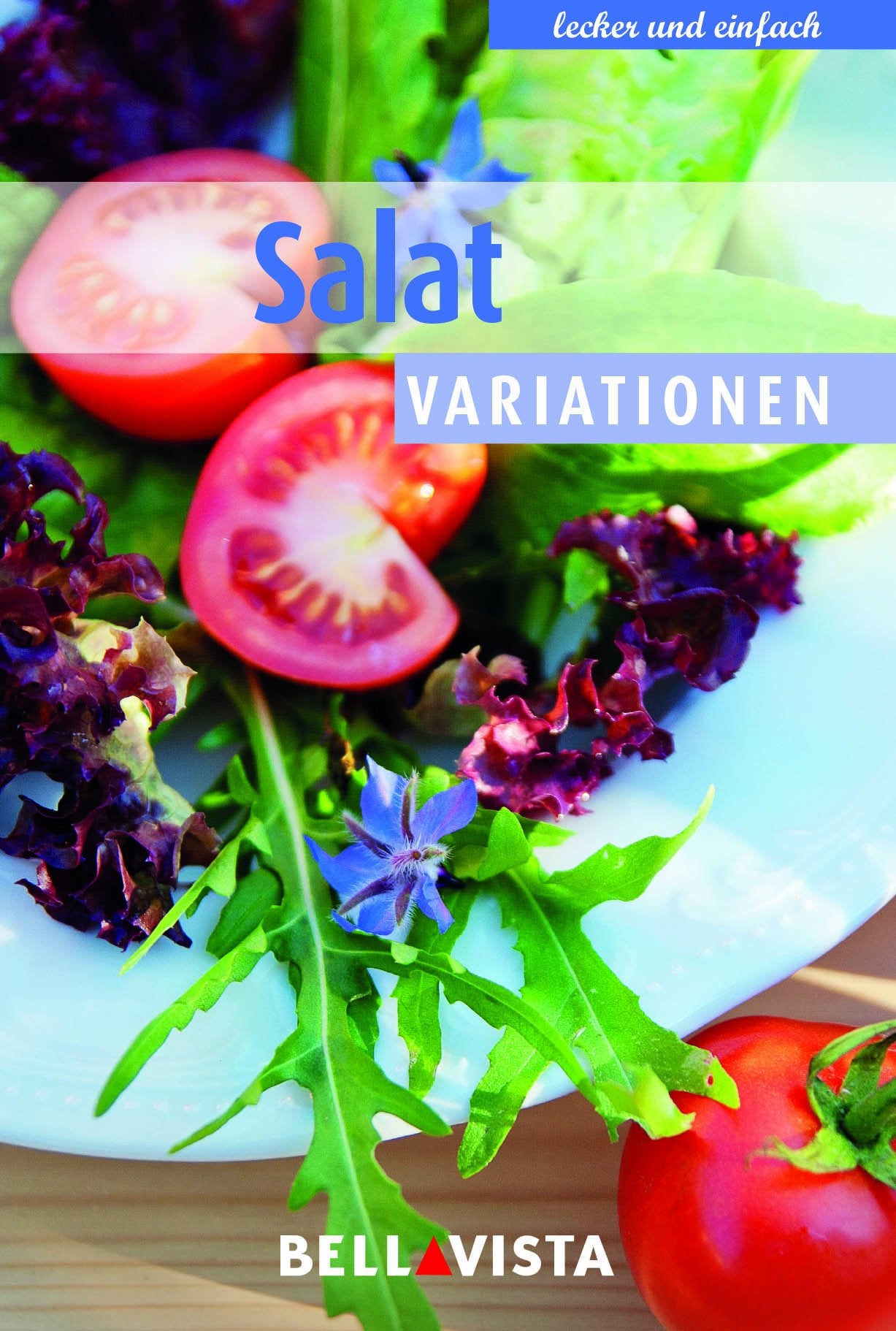 Kochbuch "lecker und einfach" - Salat Variationen - Bellavista book