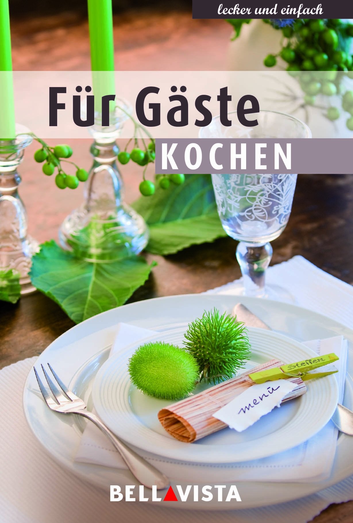 Kochbuch "lecker und einfach" - Für Gäste kochen Cooking & Enjoying