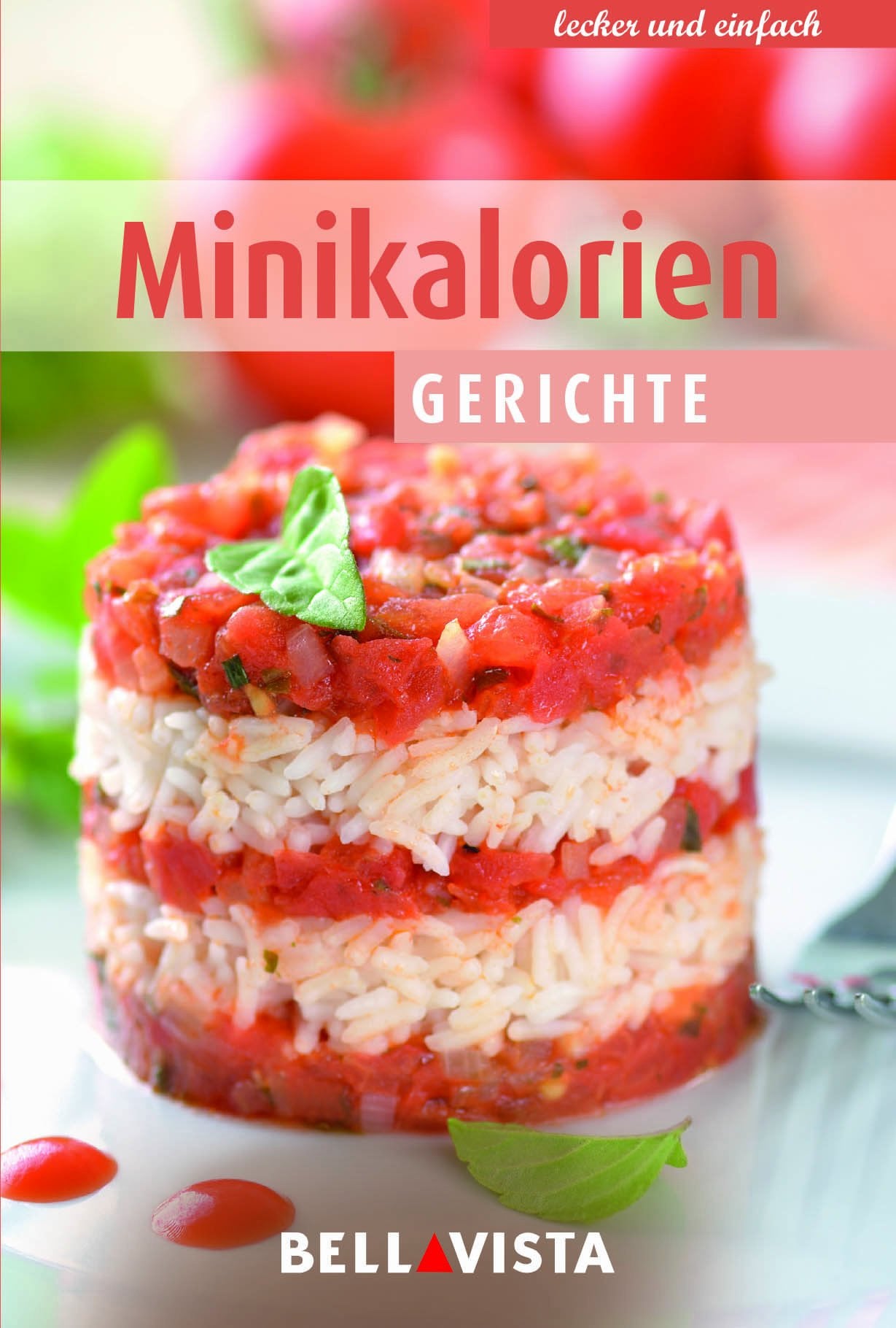 Kochbuch "lecker und einfach" - Minikalorien Gerichte Cooking & Enjoying