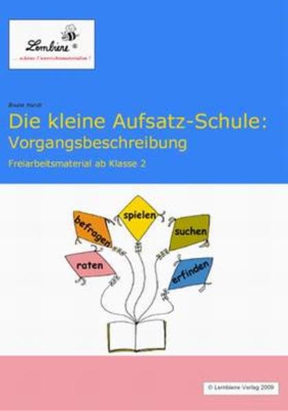 Die kleine Aufsatzschule: Vorgangsbeschreibung: Freiarbeitsmaterial für den Schreibunterricht ab Klasse 2, CD ROM (Die kleine Aufsatzschule: ... für den Schreibunterricht in der Grundschule) Non-fiction