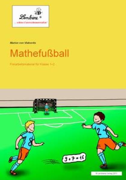 Mathefußball: (1. und 2. Klasse) Learning & Reference