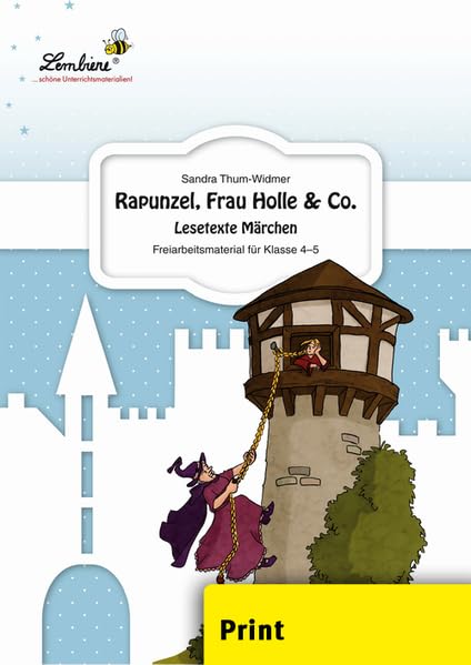 Rapunzel, Frau Holle & Co. Lesetexte Märchen: (4. und 5. Klasse) Learning & Reference
