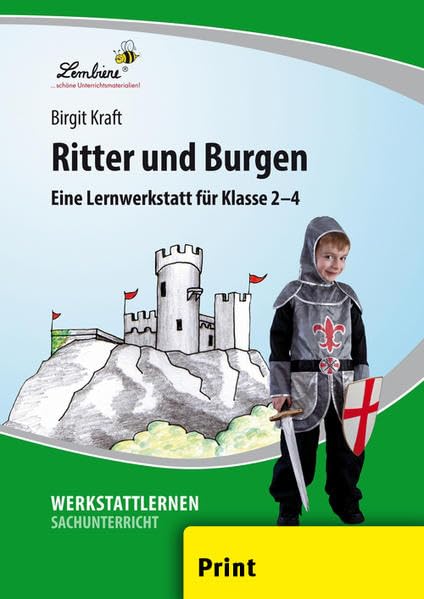 Ritter und Burgen: Eine Lernwerkstatt: für den Sachunterricht in Klasse 2-4, Werkstattmappe Learning & Reference