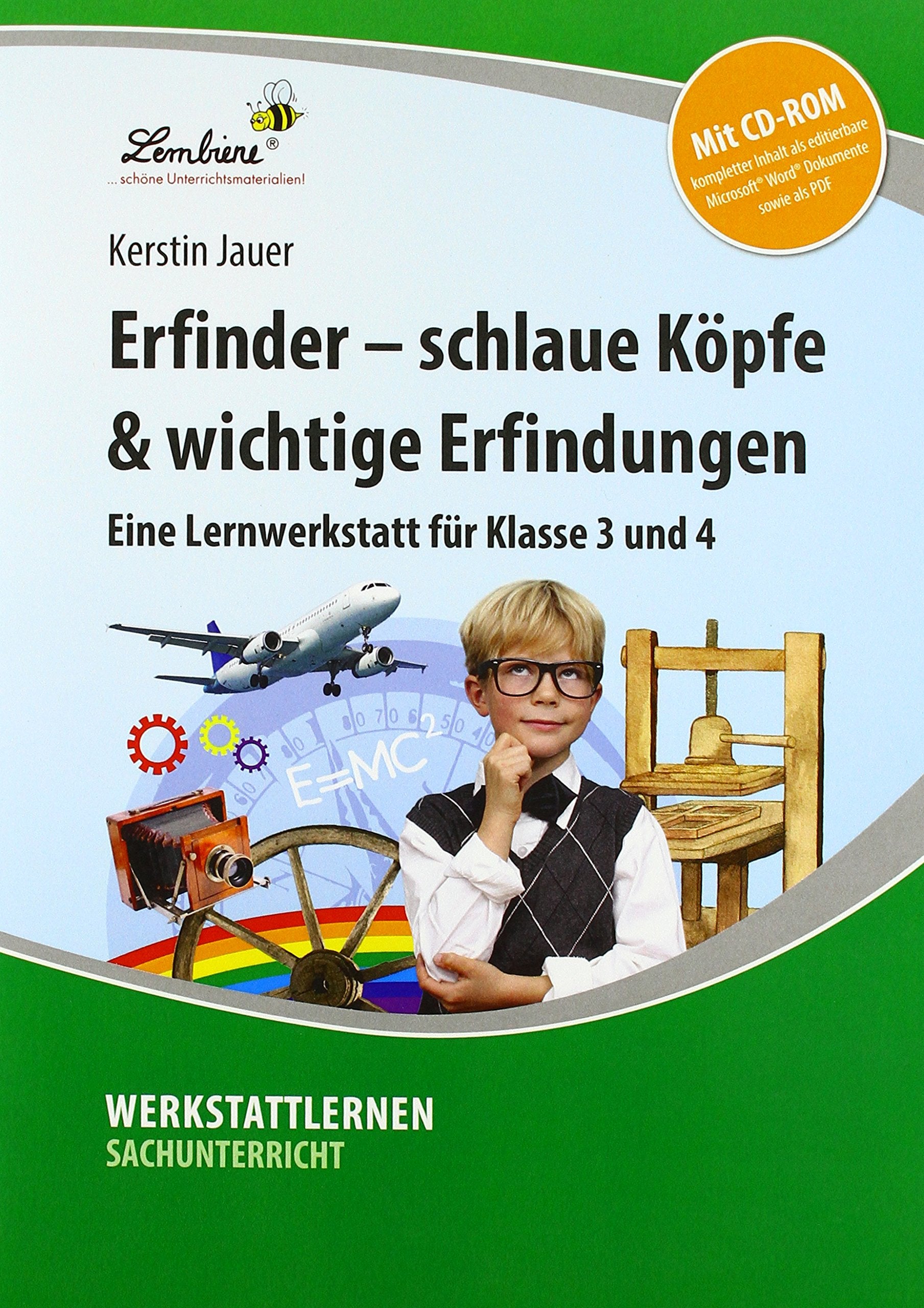 Erfinder - schlaue Köpfe & wichtige Erfindungen..., m. 1 CD-ROM: (3. und 4. Klasse). Kopiervorlagen Learning & Reference