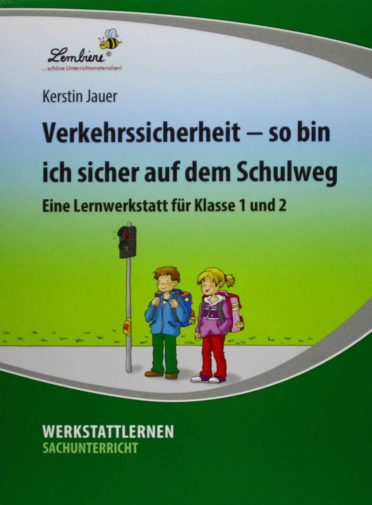 Verkehrssicherheit - So bin ich sicher auf dem Schulweg book