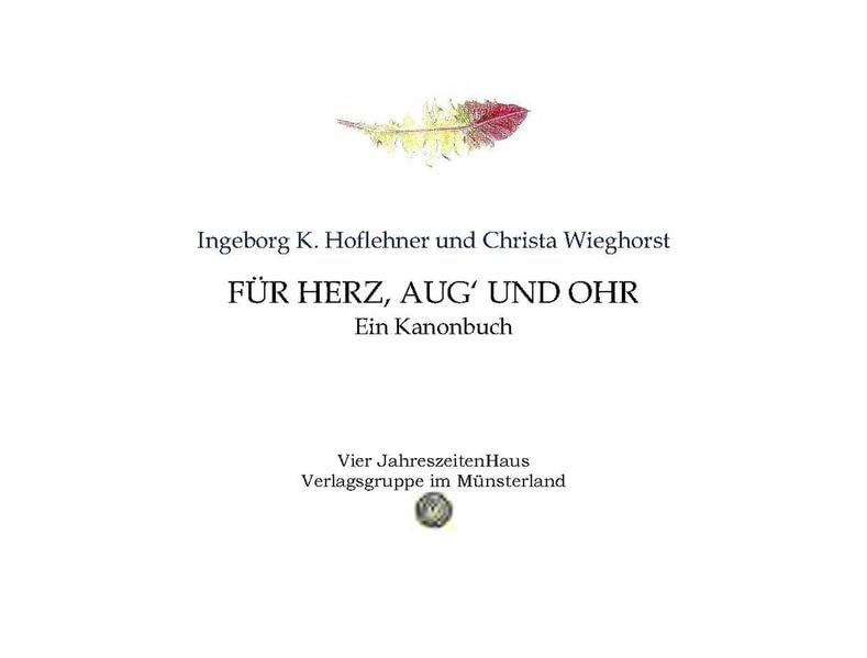 Für Herz, Aug' und Ohr: Ein Kanonbuch Sheet Music