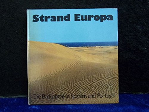 Strand Europa (Die Badeplätze in Spanien und Portugal) Books