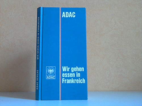 Wir gehen essen in Frankreich - Ein Buch für das Handschuhfach Books