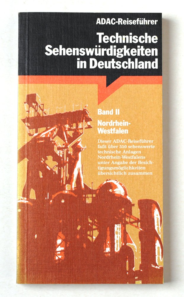 Technische Sehenswürdigkeiten in Deutschland II. Nordrhein- Westfalen Books