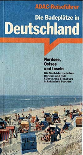 Die Badeplätze in Deutschland: Nord- und Ostsee mit Inseln Self-help