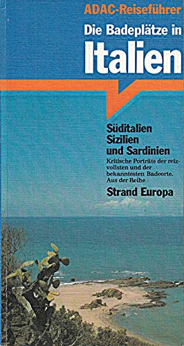 Die Badeplätze in Italien II. Süditalien, Sizilien, Sardinien Books