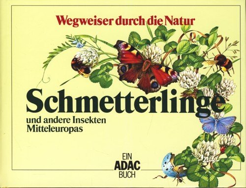 Schmetterlinge und andere Insekten Mitteleuropas (Wegweiser durch die Natur) Film, Art & Culture