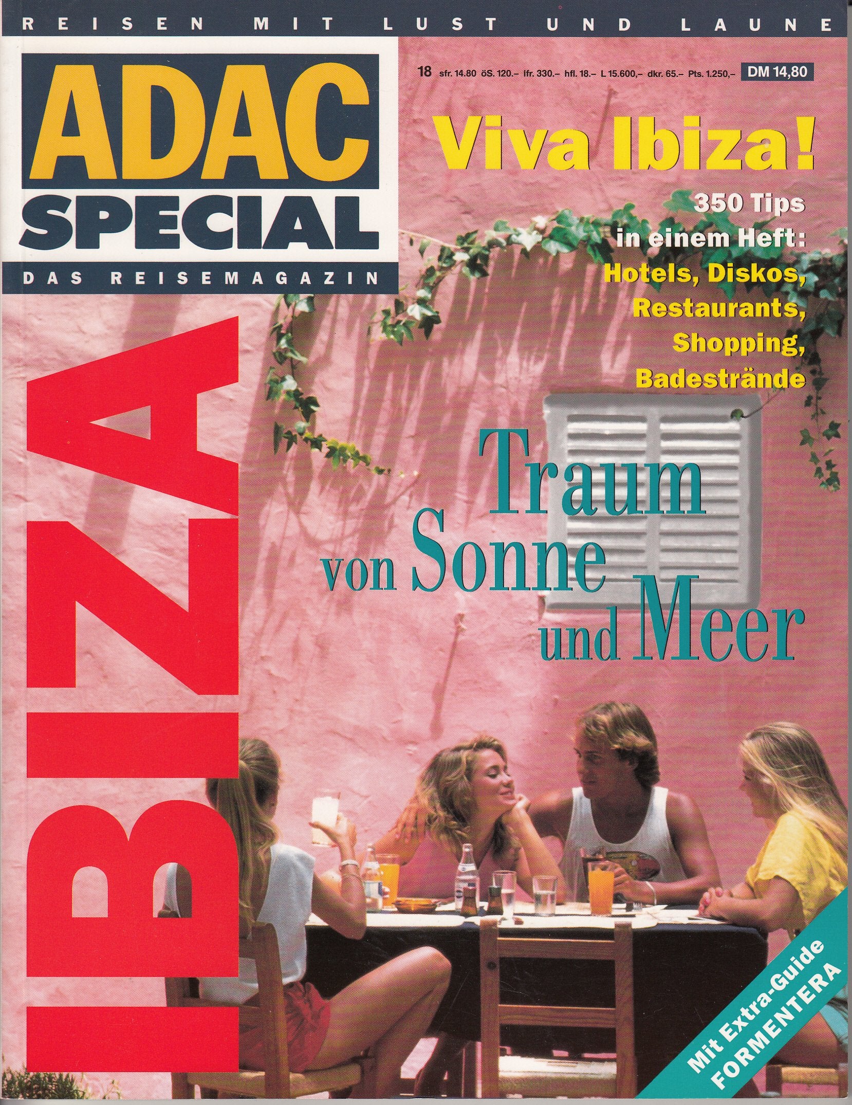 ADAC Reisemagazin. Viva Ibiza. ( Viva Ibiza! ). Books