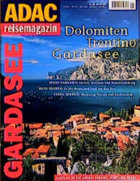 Gardasee - Dolomiten, Trentino, Gardasee: ADAC Reisemagazin Travel