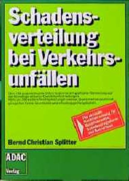 Schadensverteilung bei Verkehrsunfällen (ADAC-Handbücher) Books