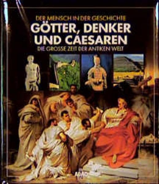 Mensch in der Geschichte: Götter, Denker und Caesaren Geology & Geography