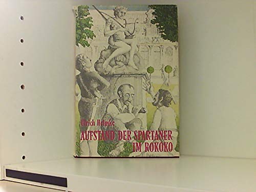 Aufstand der Spartaner im Rokoko: Novelle Politics & History