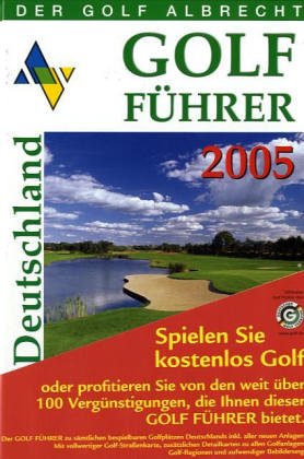 Golf Führer 2004 Deutschland. Offizieller Golf Führer des Deutschen Golf Verbandes (DGV) Books