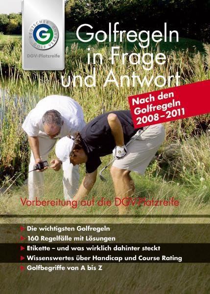 Golfregeln in Frage und Antwort 2008-2011: Das offizielle Buch zur DGV-Platzreife Leisure & Fun