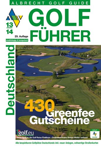 Albrecht Golf Guide Golf Führer Deutschland 13/14 Travel