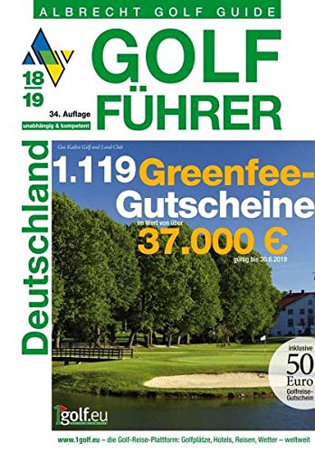 Albrecht Golf Führer Deutschland 18/19 inklusive Gutscheinbuch Leisure, Home & Garden