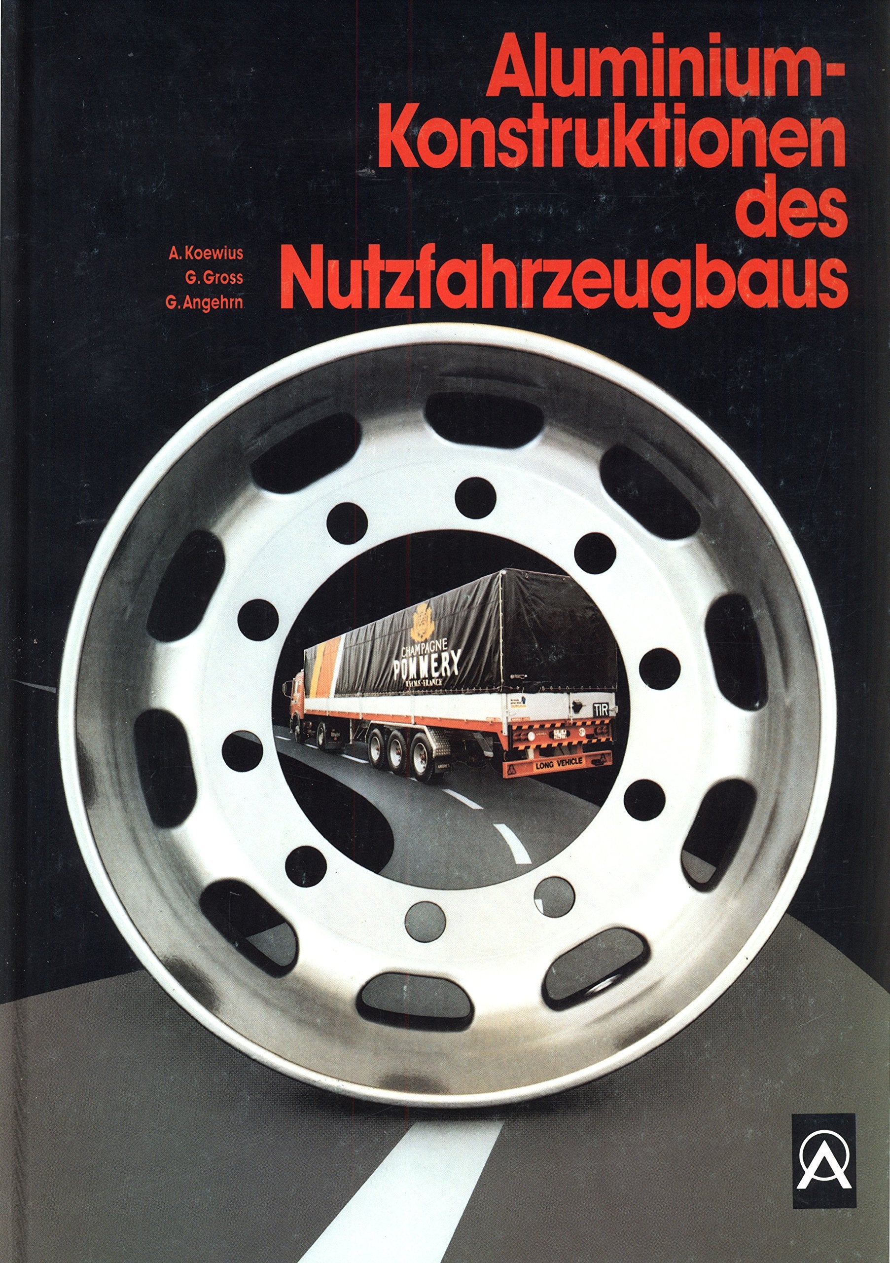 Aluminium-Konstruktionen des Nutzfahrzeugbaus Business & Technology