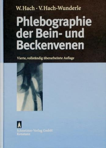 Phlebographie der Bein- und Beckenvenen Medicine