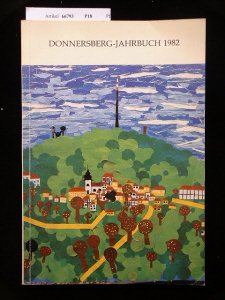 Donnersberg-Jahrbuch 1982. Heimatbuch für das Land um den Donnersberg Jahrgang 5. 1. Auflage. Books