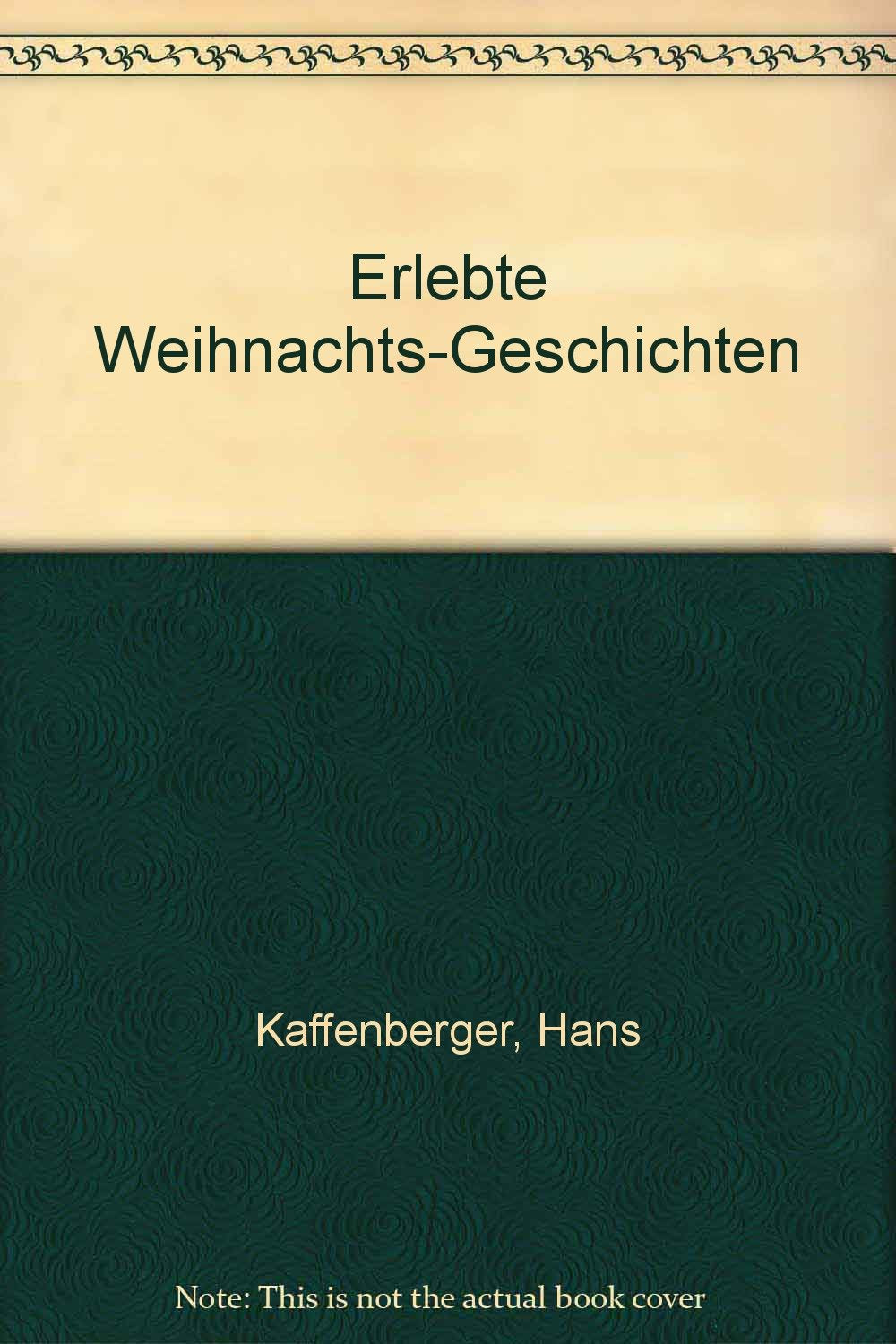 Erlebte Weihnachts-Geschichten Books
