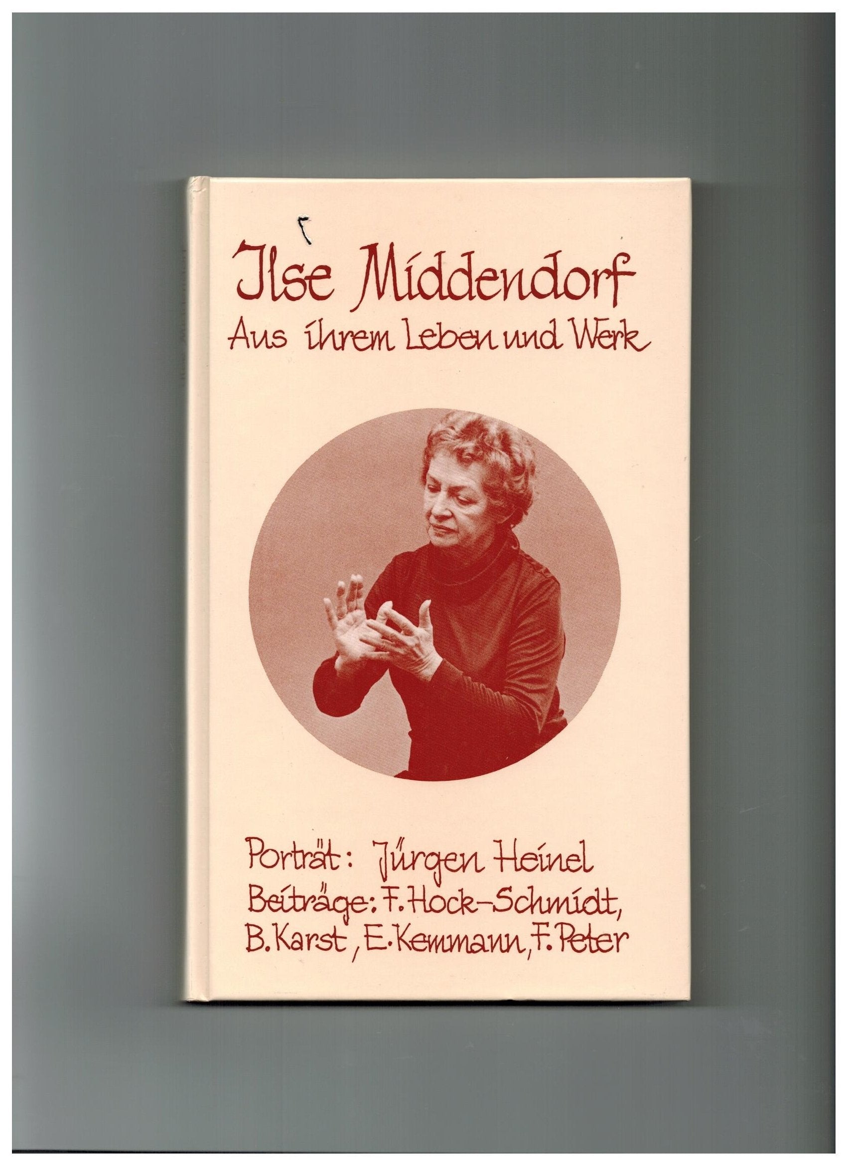 Ilse Middendorf - Aus ihrem Leben und Werk Health, Nutrition & Fitness