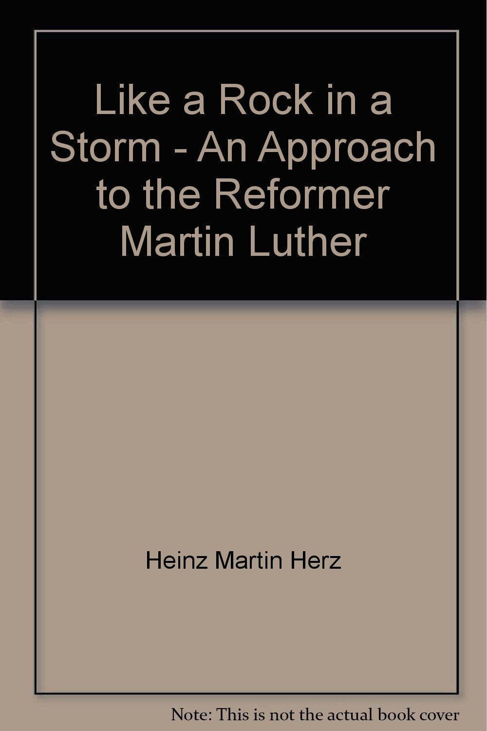 Wie ein Fels im Sturm. Martin Luther - Eine Begegnung in Szenen. Worms 16. - 26. April 1521 Books