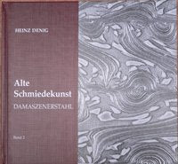 Alte Schmiedekunst Bd. 2, Damaszenerstahl Business & Technology