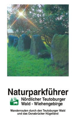 Naturparkführer Nördlicher Teutoburger Wald - Wiehengebirge: Wanderrouten durch den Teutoburger Wald und das Osnabrücker Hügelland Travel