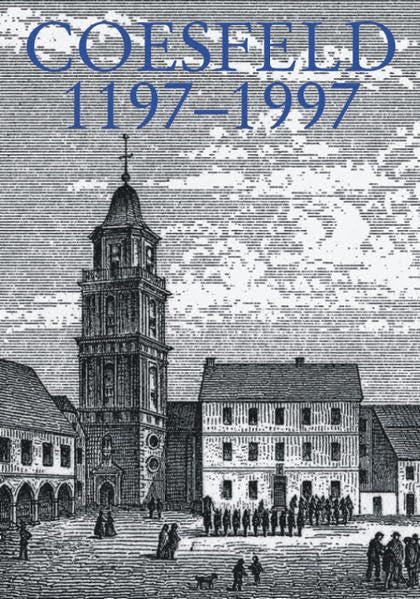 Coesfeld 1197-1997: Beiträge zu 800 Jahren städtischer Geschichte Politics & History