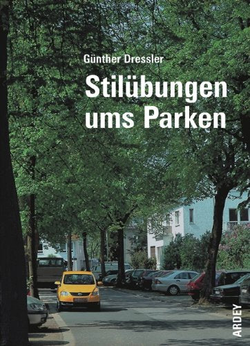 Stilübungen ums Parken Poetry